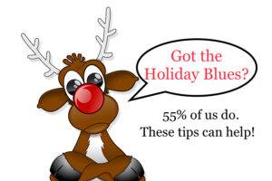 Holiday Blues … and How to Cure Them
