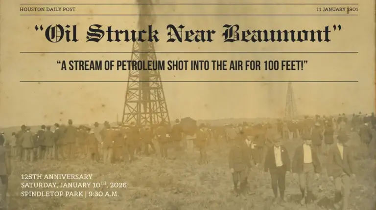 Spindletop to Celebrate 125th Anniversary with New Displays